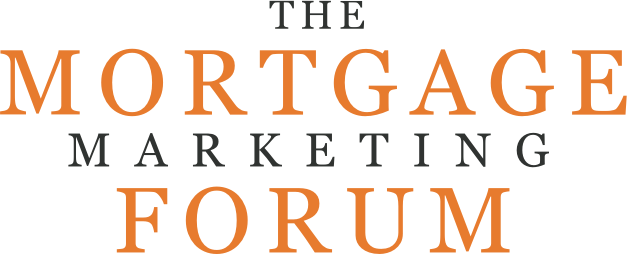 Mortgage Marketing Forum