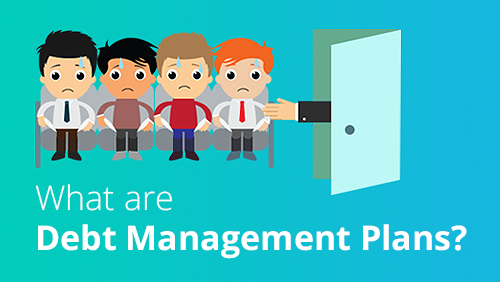 What are Debt Management Plans?