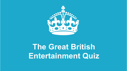 The Great British Entertainment Quiz