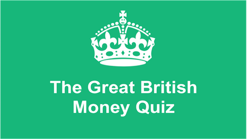 The Great British Money Quiz