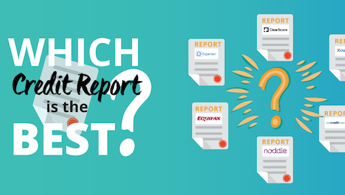Which Credit Report is Best?