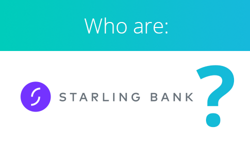 Who are Starling Bank?