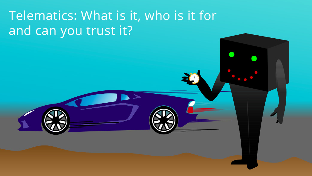 Telematics: what is it, who is it for and can you trust it?